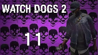 Watch Dogs 2 - Прохождение игры на русском [#11] Фриплей и побочки PC