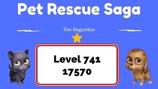 Pet Rescue Saga Level 741 17570 points No Boosters