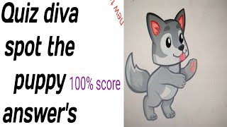 QUIZ DIVA SPOT THE PUPPY ANSWERS