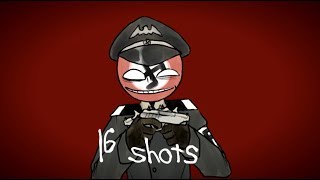 16 SHOTS || MEME (countryhumans)