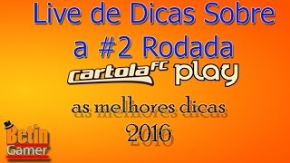 #2 RODADA DO CARTOLA FC - ESCALANDO TIME E DANDO DICAS COM YOUTUBERS