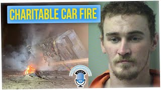 Guy Sets Fire to His Truck to 'Give Deputies Something to Do'