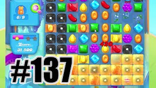 Candy Crush Soda Saga Level 137 | Complete Level No Booster