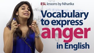 Vocabulary & Phrases to express 'Anger' - English Speaking Lesson