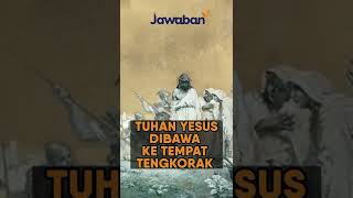 TUHAN YESUS DIBAWA KE TEMPAT TENGKORAK | #FaktaAlkitab Shorts