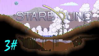 Прохождение Starbound #3