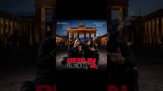 Capital Bra & Samra Berlin Lebt 2 (Leak)