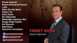 Fikret Bayır - Elimde Sigaram