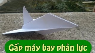 Hướng dẫn gấp máy bay phản lực - 123 Dễ TV