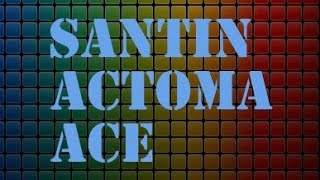 Santin Actoma Ace