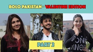 Bolo Pakistan | Valentine's Edition | Part 2 | MangoBaaz