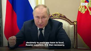 Putin considers taking companies leaving Russia under external management
