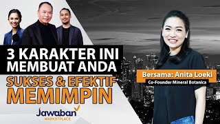 SUKSES & EFEKTIF MEMIMPIN DENGAN 3 KARAKTER INI | Jawaban Marketplace