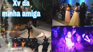 VLOG : FESTA DE 15 ANOS ??