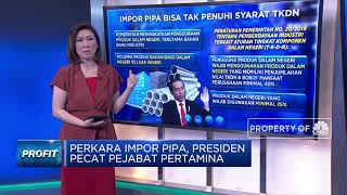 Perkara Impor Pipa, Presiden Pecat Pejabat Pertamina