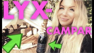 vlogg: LYXIGASTE CAMPINGEN ⛺ (glamping)