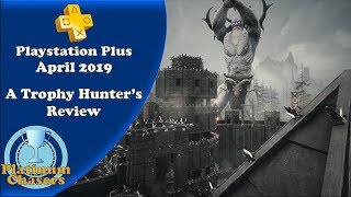Playstation Plus April 2019 - A Trophy Hunter's Review