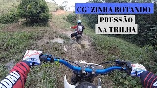 CG´ZINHA 190CC BOTANDO PRESSÃO NA TRILHA - Trilha do Betania Lama - Parte 6