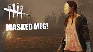 MASKED MEG! with my GF | Dead By Daylight Meg Thomas