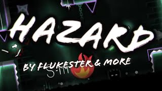 EPIC XL MEGACOLLAB DEMON! - "Hazard" by Flukester and more | Geometry Dash [Gameplay by Flukester]
