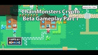 ChainMonsters Beta Gameplay Part 1
