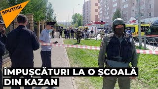 Împușcături la o școală din Kazan