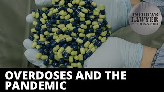 Drug Overdoses Spike During Pandemic