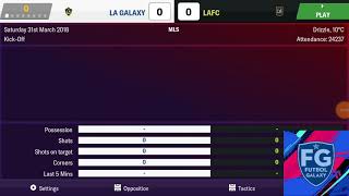 Football Manager 19 Mobile - LA Galaxy vs LAFC (El Tráfico)