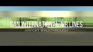 [ROBLOX] San International Airport Walkthrough