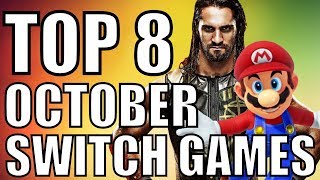 My Top 8 Nintendo Switch Games for October 2017 | 8-Bit Eric
