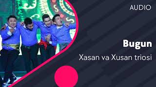 Xasan va Xusan triosi - Bugun