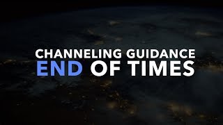 Channeling "END OF TIMES" by Kim Babcock