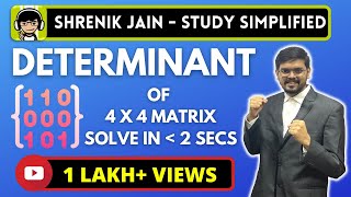 Determinant of 4X4 matrix ??????? ??? & ????? | SHORTCUT TRICK