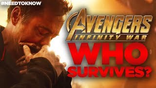 Avengers Infinity War - WHO SURVIVES? #NeedtoKnow