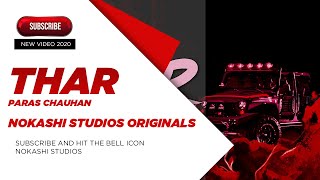 THAR | Paras Chauhan, Rainy US, Kay J | AUDIO | 2020