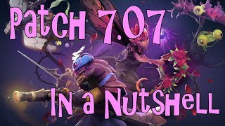 Dota 2 Patch 7.07 in a Nutshell