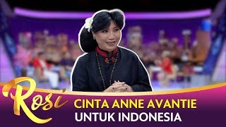 Mei 98 Rumahnya Terbakar, Tapi Cinta Anne Avantie Untuk Indonesia Tak Padam - ROSI (Bag 3)