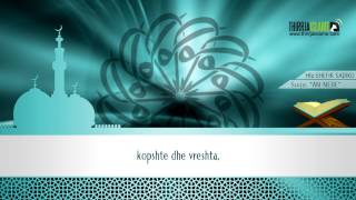 78. Surja "En-Nebe" - Hfz.Shefik Sadiku [me titrim në shqip]