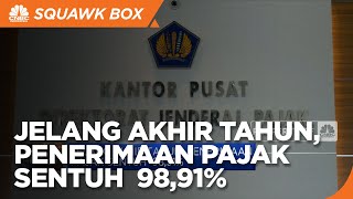 Jelang Akhir Tahun, Penerimaan Pajak Sentuh 98,91%