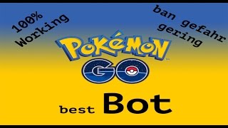 Pokemon Go Bot bester NO BAN!! - Anleitung/Deutsch - Download