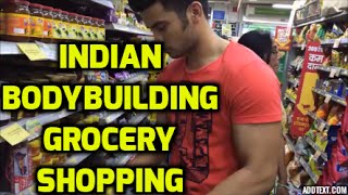 Indian Bodybuilding Grocery Shopping | What Food to Buy |