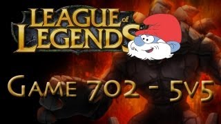 LoL Game 702 - 5v5 - Smurf Malphite Pwnage