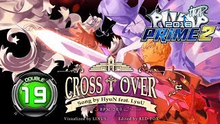 Cross Over D19 | PUMP IT UP PRIME 2 (2018) Patch 2.04 ✔
