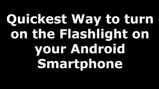How to turn on flashlight on Mobile quickly