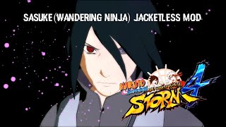 Naruto Shippuden Ultimate Ninja Storm 4 - Sasuke(Wandering Ninja) Jacketless mod