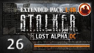 СТАЛКЕР Lost Alpha DC Extended pack 1.4b. Прохождение #26. Правильная концовка.