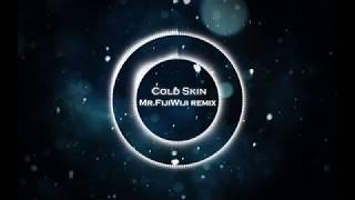 Seven Lions & Echos - Cold Skin (Mr. FijiWiji Remix)