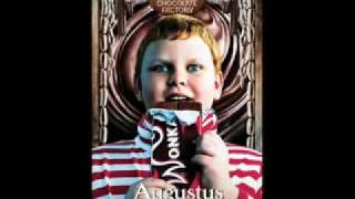 Charlie and the chocolate factory: Augustus Gloop song♥