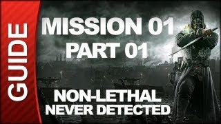 Dishonored - Low Chaos Walkthrough - Mission 1: Prologue