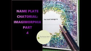 Imagimorphia Name Plate Chatorial: Part 4